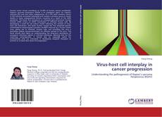 Virus-host cell interplay in cancer progression kitap kapağı