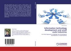 Information technology development and small scale Industries kitap kapağı
