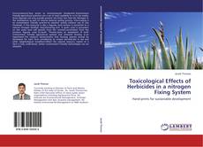 Обложка Toxicological Effects of Herbicides in a nitrogen Fixing System