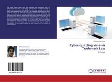 Cybersquatting vis-a-vis Trademark Law kitap kapağı