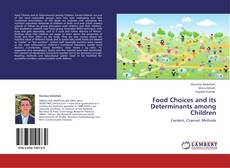 Copertina di Food Choices and its Determinants among Children