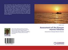 Capa do livro de Assessment of the Kenyan marine fisheries 