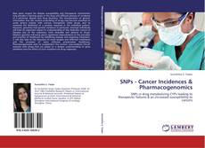 SNPs - Cancer Incidences & Pharmacogenomics kitap kapağı