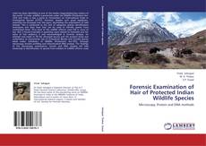 Buchcover von Forensic Examination of Hair of Protected Indian Wildlife Species