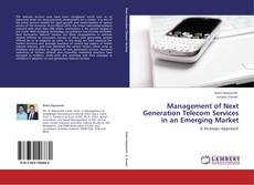 Capa do livro de Management of Next Generation Telecom Services in an Emerging Market 