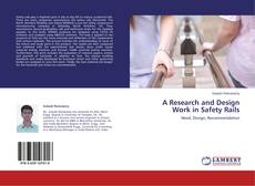 Buchcover von A Research and Design Work in Safety Rails