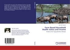 Buchcover von Farm Based Household Health status and income