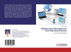 Buchcover von Medical Data Management And Web Based Access