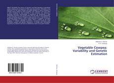 Buchcover von Vegetable Cowpea: Variability and Genetic Estimation
