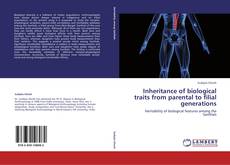 Обложка Inheritance of biological traits from parental to filial generations