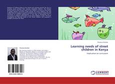 Buchcover von Learning needs of street children in Kenya