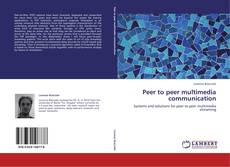 Portada del libro de Peer to peer multimedia communication