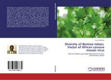 Capa do livro de Diversity of Bemisia tabaci, Vector of African cassava mosaic virus 