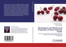 Buchcover von Rheological and Mechanical Properties of Some Selected Foods
