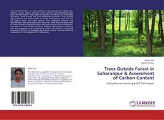 Buchcover von Trees Outside Forest in Saharanpur & Assessment of Carbon Content