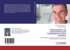 Capa do livro de Determination of Levocetrizine and Escitalopram in Oral Solution 