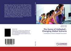 Capa do livro de The Game of Volleyball - Changing Global Scenario 