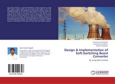 Design & Implementation of Soft-Switching Boost Converter kitap kapağı