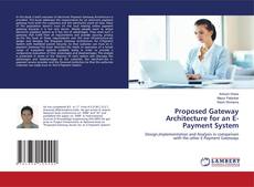 Capa do livro de Proposed Gateway Architecture for an E-Payment System 