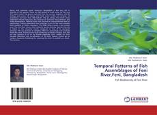 Bookcover of Temporal Patterns of Fish Assemblages of Feni River,Feni, Bangladesh