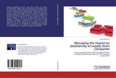 Buchcover von Managing the impact on biodiversity of supply chain companies
