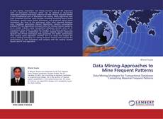 Capa do livro de Data Mining-Approaches to Mine Frequent Patterns 