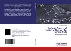 Buchcover von On Some Aspects of Statistical Methods for Clinical Trials