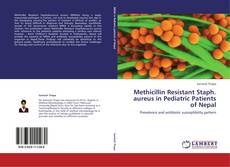 Portada del libro de Methicillin Resistant Staph. aureus in Pediatric Patients of Nepal