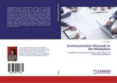 Couverture de Communication Channels in the Workplace