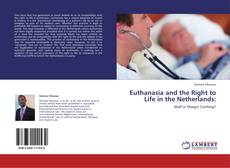Portada del libro de Euthanasia and the Right to Life in the Netherlands: