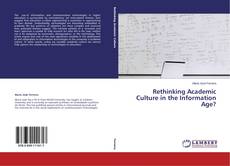 Copertina di Rethinking Academic Culture in the Information Age?