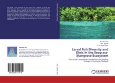 Capa do livro de Larval Fish Diversity and Diets in the Seagrass-Mangrove Ecosystem 