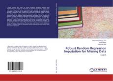 Copertina di Robust Random Regression Imputation for Missing Data