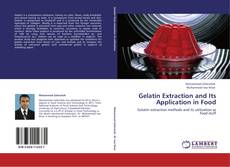 Buchcover von Gelatin Extraction and Its Application in Food