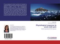 Buchcover von Physiological response to acute cold pain