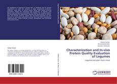 Buchcover von Characterization and In-vivo Protein Quality Evaluation of Legumes