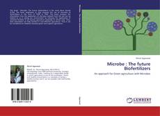 Couverture de Microbe : The future Biofertilizers
