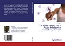 Portada del libro de Visualising Interactions in Online Collaborative Learning Environments