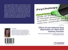 Bookcover of Effect of non-induced sleep deprivation on  short term memory function