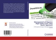 Bookcover of Management of Nigeria's Niger Delta Crisis: John Rawls' Approach