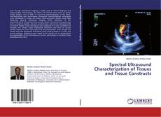 Capa do livro de Spectral Ultrasound Characterization of Tissues and Tissue Constructs 