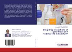 Copertina di Drug-drug interactions of gemfibrozil and rosiglitazone-Indian study