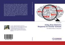 A Bay Area District’s Response to Charter Schools kitap kapağı