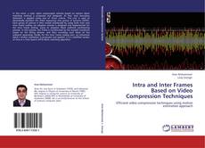 Capa do livro de Intra and Inter Frames Based on Video Compression Techniques 