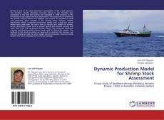 Bookcover of Dynamic Production Model for Shrimp Stock Assessment