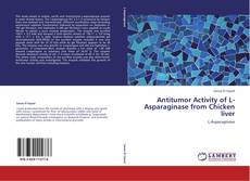 Buchcover von Antitumor Activity of L-Asparaginase from Chicken liver