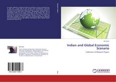 Bookcover of Indian and Global Economic Scenario