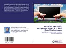 Adaptive Web Based Module for Learning Unified Modelling Language kitap kapağı