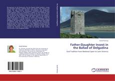 Portada del libro de Father-Daughter Incest in the Ballad of Delgadina
