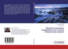 Couverture de Bioactive secondary metabolites from marine Streptomyces species